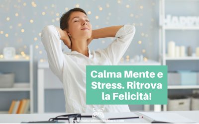 5 semplici Modi per essere Felici praticando la Mindfulness (per persone super impegnate!)